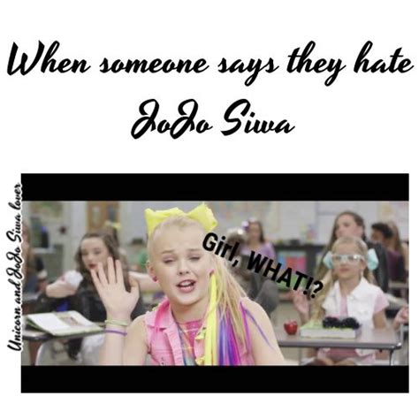 Jojo Siwa Memes Made By Me Celebrit