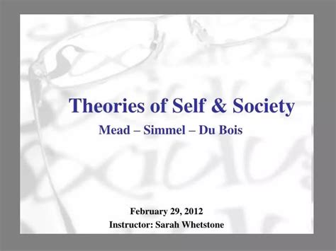 Ppt Theories Of Self And Society Powerpoint Presentation Free Download