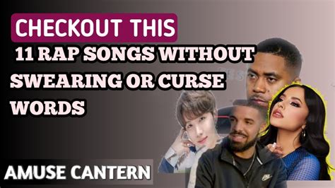 Checkout This 11 Popular Rap Songs Without Swears Or Curse Words