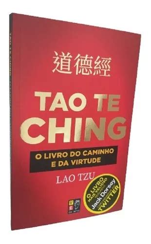 Livro Tao Te Ching O Livro Do Caminho E Da Virtude Lao Tzu Mercadolivre