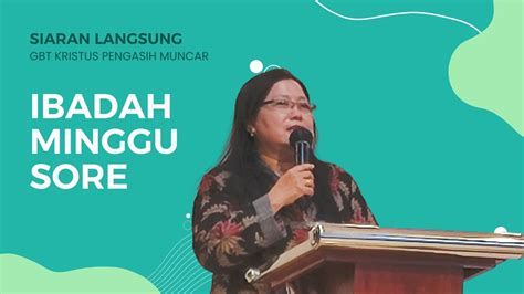 Ibadah Minggu Sore GBT Kristus Pengasih Muncar 10 Juli 2022 17 00