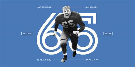 Nfl 100 At No 65 Joe Schmidt The Lions Qb On Defense And Football