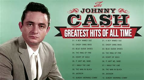 Johnny Cash Greatest Hits Best Songs Of Johnny Cash Best Songs Of