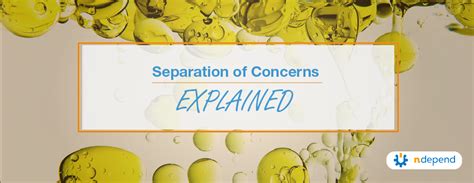 Separation Of Concerns Demystified And Explained Clearly NDepend