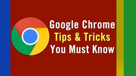 Best Google Chrome Tips Tricks You Should Know