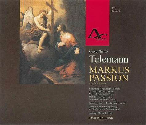 Georg Philipp Telemann Markus Passion Twv Cds Jpc