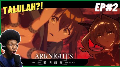 THIS ANIME IS Arknights Prelude To Dawn Episode 2 REACTION REVIEW