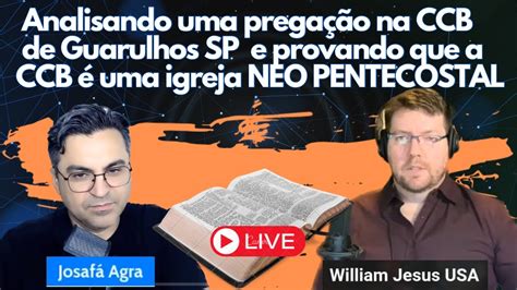 Análise da pregação da palavra na CCB de Guarulhos SP WILLIAM JESUS