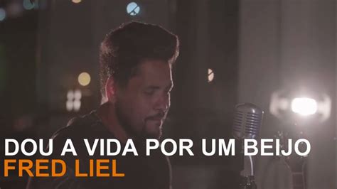 DOU A VIDA POR UM BEIJO Fred Liel Canta Zezé di Camargo Luciano HD