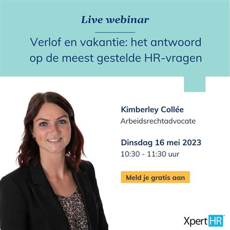 XpertHR Live Webinar Verlof En Vakantie Het Antwoord Op De Meest