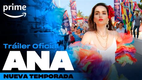 Ana Tráiler Oficial Prime YouTube