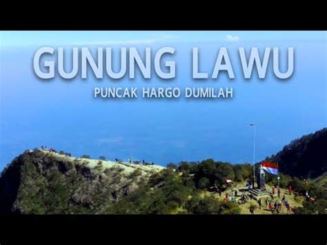 Puncak Hargo Dumilah Gunung Lawu Youtube