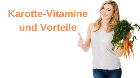 Heute Karotte Vitamine Vorteile F R Augengesundheit Das Wichtigste