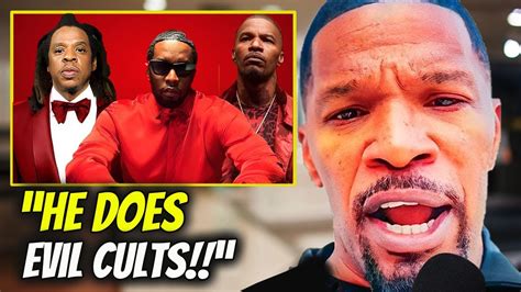 Jamie Foxx Reveals Disturbing Cults He Saw At Diddys Parties Diddy