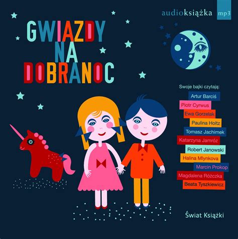 GWIAZDY NA DOBRANOC Bajki Dla Dzieci AudioBook MP3