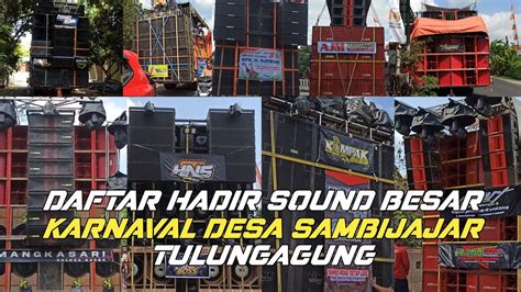 Daftar Sound Besar Karnaval Sambijajar Sumbergempol Tulungagung YouTube