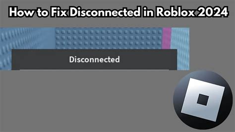 How To Fix Disconnected In Roblox 2024 Izoate