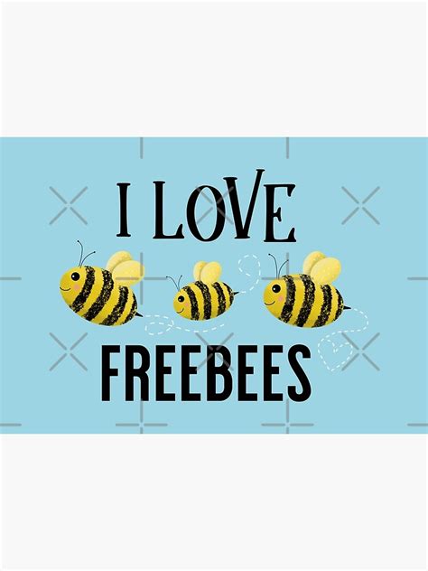 I Love Freebies Bumble Bees Poster By Vicellisart Redbubble