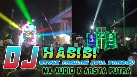 DJ HABIBI Yang Di Pakai MA AUDIO Battle ARSYA PUTRA YouTube