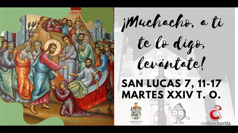 Evangelio Del D A San Lucas Martes Xxiv T O Mons