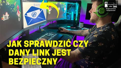 Jak Sprawdzi Czy Dany Link Jest Bezpieczny Youtube