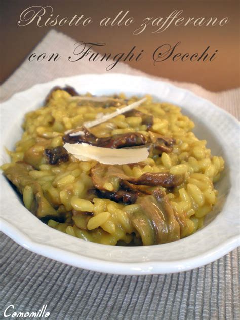 Risotto Allo Zafferano Con Funghi Secchi Fiordifrolla