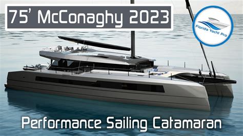 75 Mcconaghy New Performance Sailing Catamaran 2023