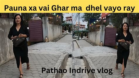 Pathao Indrive Vlog Ghar Ma Pauna Xa Vai Ma Sathi Haru Sanga Xu Xito