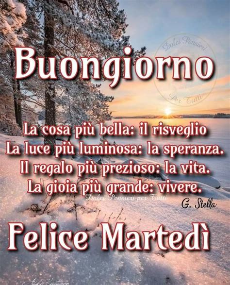 Pin Di Tula Su Buon Giorno Felice Marted Buongiorno Buongiorno