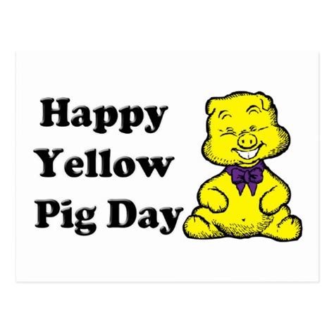 Yellow Pig Day Postcard | Zazzle