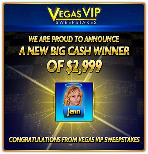 Big Cash Winner At Vegas Vip Sweepstakes Where Winning Is Made Easy