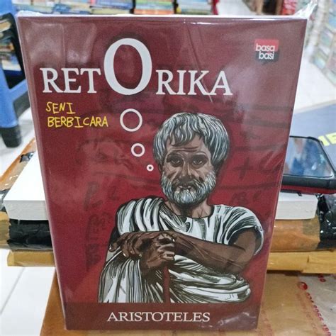 Jual Retorika Seni Berbicara Aristoteles Shopee Indonesia