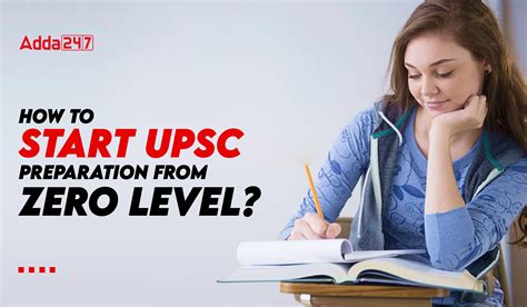 How To Start Upsc Preparation From Zero Level