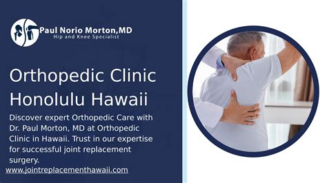 Orthopedic Clinic Honolulu In Hawaii By Paul Norio Morton Issuu