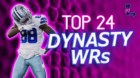 Updated Top 24 Dynasty Wide Receiver Rankings Tiers 2023 Dynasty