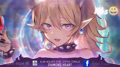 Nightcore Diamond Heart Alan Walker Feat Sophia Somajo