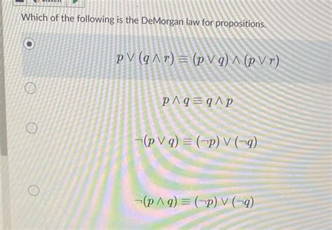 Solved Which Of The Following Is The Demorgan Law For Chegg