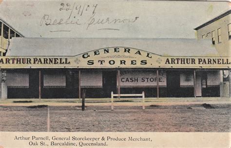 Arthur Parnells General Stores Oak Street Barcaldine Qld 1907 A