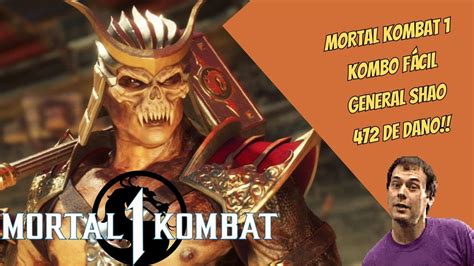 Mortal Kombat 1 Kombo Faça Esse Combo FÁcil Do General Shao Shao