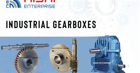 Industrial Gearbox Manufacturers Suppliers And Exporters Nishi