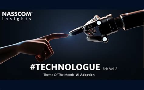 Nasscom Technologue 2 0 Feb 2023 Vol 2 Nasscom The Official Community Of Indian It Industry