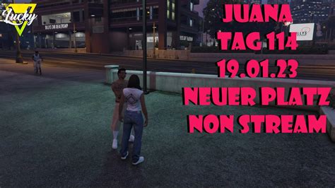 LuckyV GTA RP Juana Neuer Platz Tag114 Non Stream YouTube