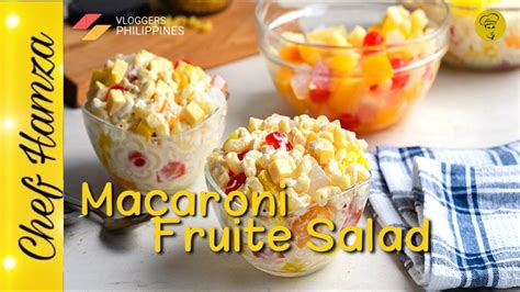 Macaroni Fruit Salad Pinoy Style Youtube