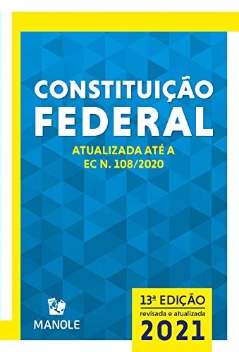 Pdf Constituição Federal Atualizada Até A Ec N 1082020 13a Ed