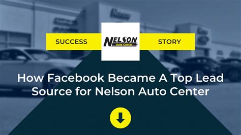 Dealer Success Story: Nelson Auto Center - Dealers United