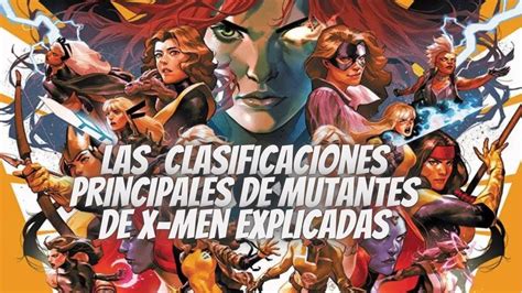 Las Clasificaciones Principales De Mutantes De X Men Explicadas Youtube