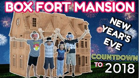 BOX FORT MANSION CHALLENGE!! | EPIC New Year's Eve Countdown in MANSION ...