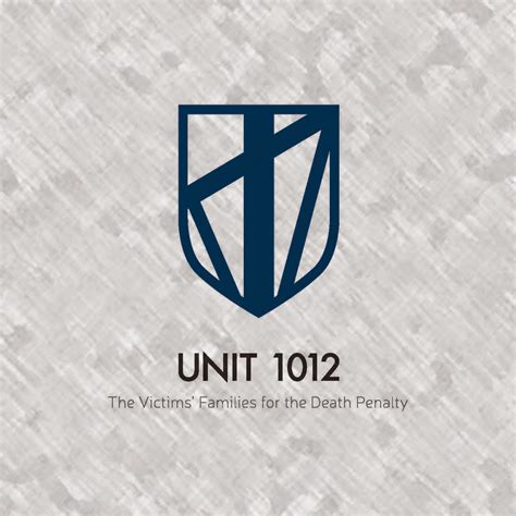 Unit 1012 The Victims Families For The Death Penalty National Day