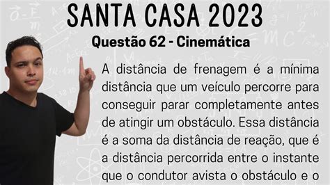 Santa Casa A Dist Ncia De Frenagem A M Nima Dist Ncia Que Um