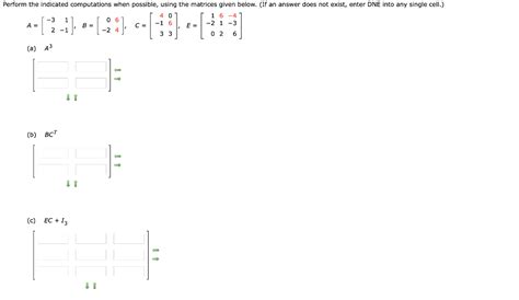 Solved Perform The Indicated Computations When Possible Chegg